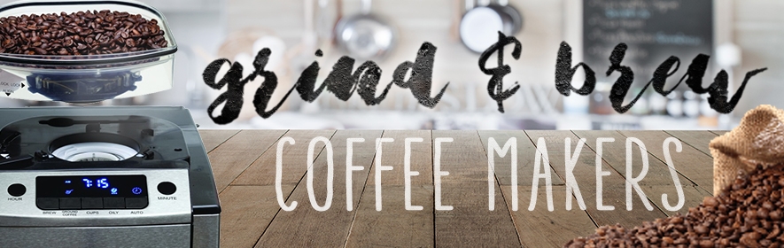Grind and Brew Grind and Brew